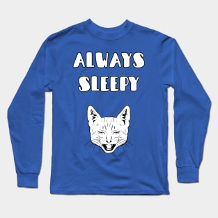 Always sleepy cat Long Sleeve T-Shirt